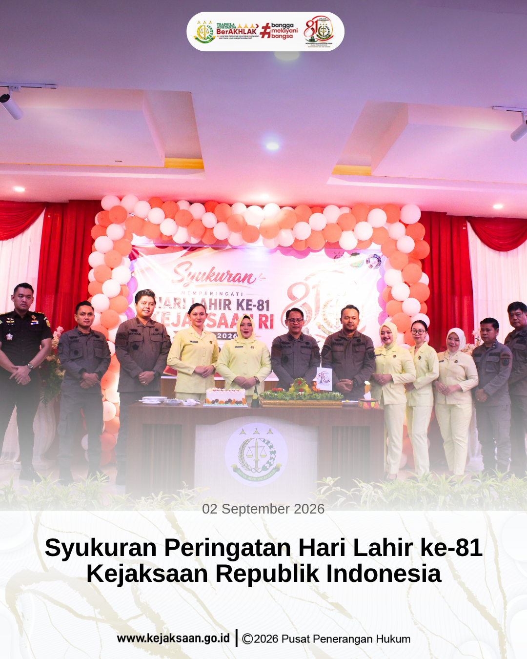 Syukuran Peringatan Hari Lahir ke-81 Kejaksaan Republik Indonesia