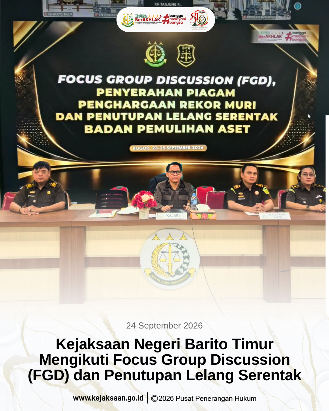 Kejaksaan Negeri Barito Timur Mengikuti Focus Group Discussion (FGD) dan Penutupan Lelang Serentak
