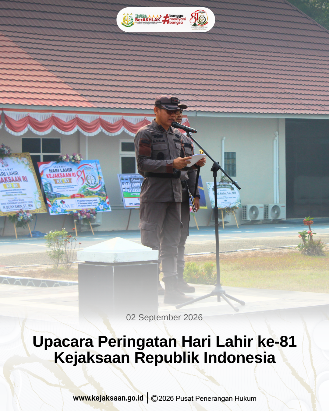 Upacara Peringatan Hari Lahir ke-81 Kejaksaan Republik Indonesia