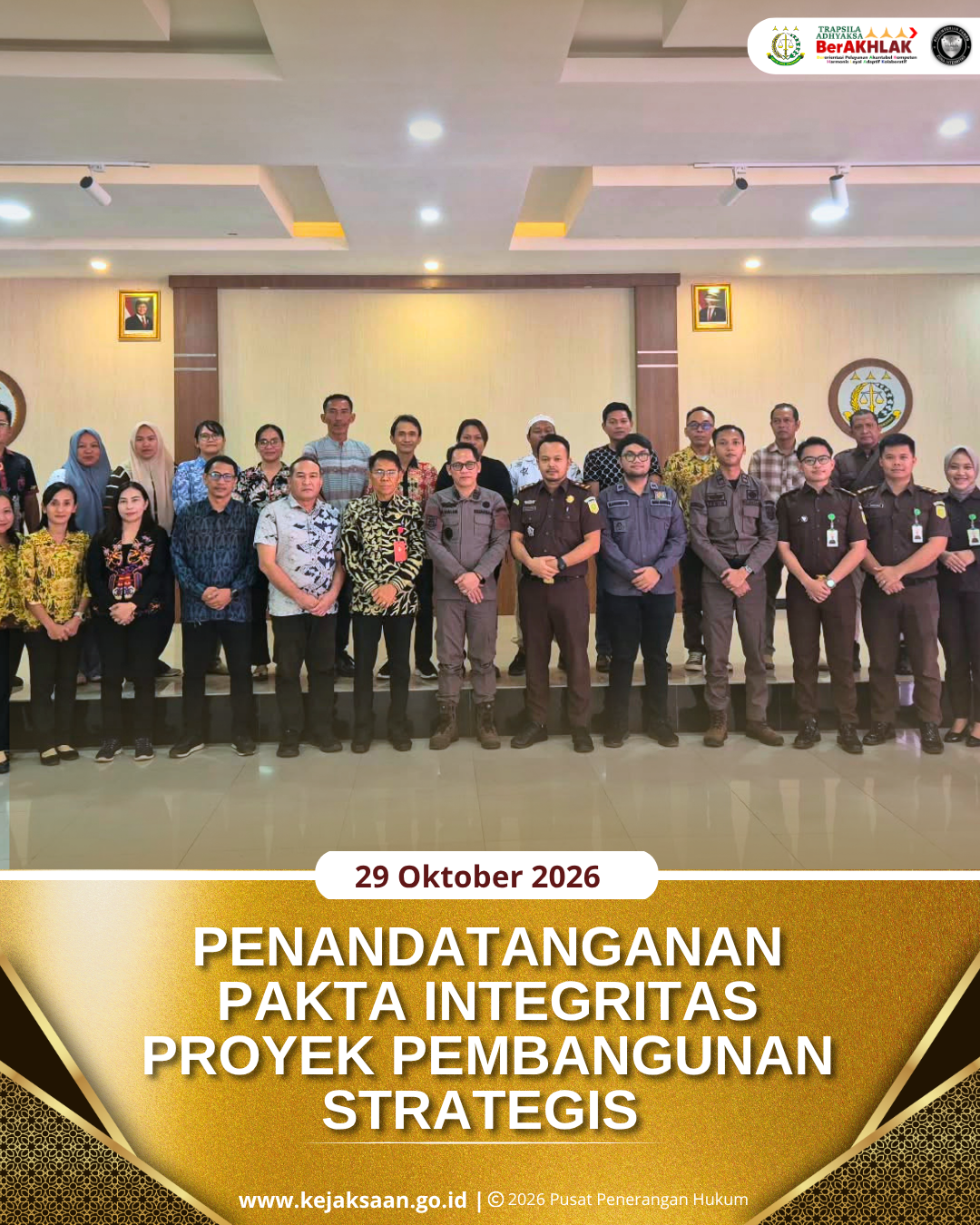 PENANDATANGANAN PAKTA INTEGRITAS PROYEK PEMBANGUNAN STRATEGIS DAERAH